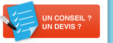 Un conseil ? Une devis ?